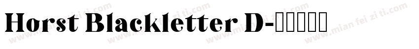 Horst Blackletter D字体转换